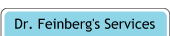 Dr. Feinberg's Services